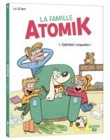 La famille Atomik. Vol. 1. Opération croquettes !