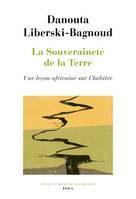 La Souveraineté de la Terre, Une leçon africaine sur l'habiter