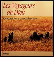 Les Voyageurs de Dieu