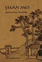 Épicurien taoïste, Portrait & poèmes