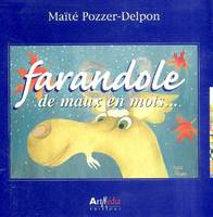 Farandole - de maux en mots, de maux en mots