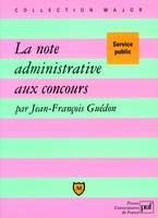 La note administrative aux concours