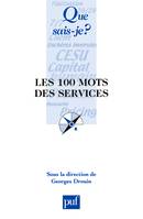 Les 100 mots des services