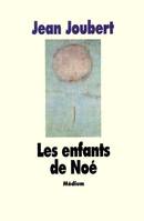 Enfants de noe (Les), roman