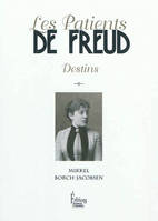 Les Patients de Freud. Destins, destins