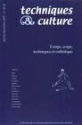 Techniques et culture, n°48-49/janv.-déc. 2007, Temps, corps, techniques et esthétique