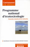 PNETOX, programme national d'écotoxicologie, avancées récentes de la recherche