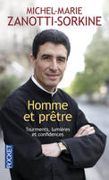 Homme et prêtre - Tourments, lumières et confluences