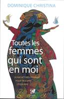 Toutes les femmes qui sont en moi