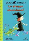 Zazie sorcière, Le dragon abandonné