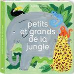 Petits et grands de la jungle