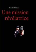 Une mission rיvיlatrice