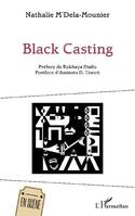 Black Casting