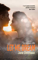 Let Me Dream - Épisode 2