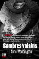 Sombres voisins