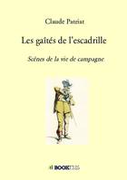 Les gaîtés de l'escadrille, Scènes de la vie de campagne