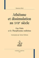 79, Athéisme et dissimulation au XVIIe siècle, Guy patin et le 