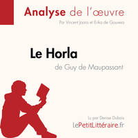 Le Horla de Guy de Maupassant, Analyse complète et résumé détaillé de l'œuvre