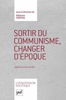 Sortir du communisme, changer d'époque, Après la chute du Mur