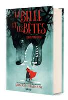 La Belle et les Bêtes (relié collector)