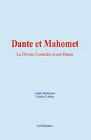 Dante et Mahomet, La Divine Comédie avant Dante