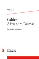 Cahiers Alexandre Dumas, Causeries sur la mer