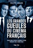 Les grandes gueules du cinéma français