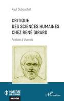 Critique des sciences humaines chez René Girard, Aristote à Viverols