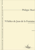 9 fables de Jean de La Fontaine, Pour une voix & piano