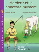 Morderir et la princesse mystè