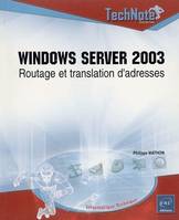 Windows Server 2003 - routage et translation d'adresses, routage et translation d'adresses