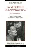 La vie secrète de Salvador Dalí - suis-je un génie ?, suis-je un génie ?