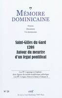 Saint-Gilles du Gard 1208, Saint-Gilles du Gard : 1208, autour du meurtre d'un légat pontifical