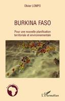 Burkina Faso, Pour une nouvelle planification territoriale et environnementale