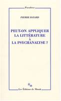 Peut-on appliquer la littérature à la psychanalyse?