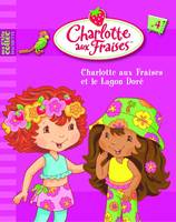 4, 4 - Charlotte aux Fraises et le mystère du Lagon Doré