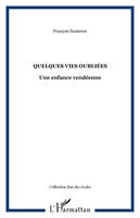 Quelques vies oubliées, Une enfance vendéenne