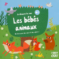 4, Je découvre les sons Les bébés animaux - Un livre avec des sons et des volets !