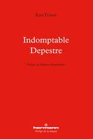 Indomptable Depestre