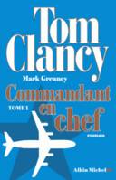 1, Commandant en chef - tome 1