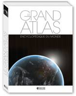 Le Grand Atlas encyclopédique du monde