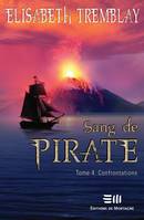 Sang de pirate Tome 4, Confrontations