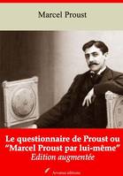 Le Questionnaire de Proust ou “Marcel Proust par lui-même” – suivi d'annexes, Nouvelle édition 2019