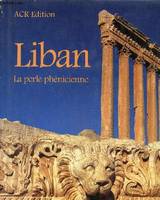 Liban, La perle Phénicienne