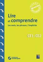 Lire et comprendre les mots, les phrases, l'implicite CE1-CE2 + téléchargement