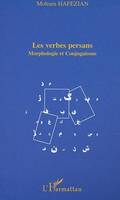 LES VERBES PERSANS, Morphologie et conjugaisons