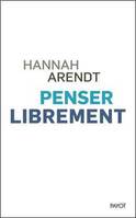 Penser librement