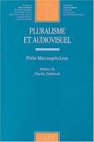 pluralisme et audiovisuel