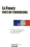 La France face au terrorisme, livre blanc du Gouvernement sur la sécurité intérieure face au terrorisme