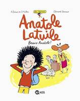 Anatole Latuile roman, Tome 01, Bravo Anatole !